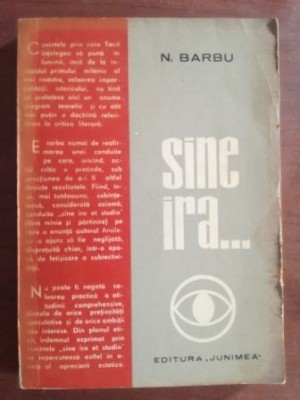 Sine ira...- N. Barbu foto