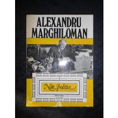 Alexandru Marghiloman - Note politice volumul 1