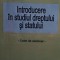 Dragos Marian Radulescu, Oana Duta - Introducere in studiul dreptului si statului (Editia: 2012)
