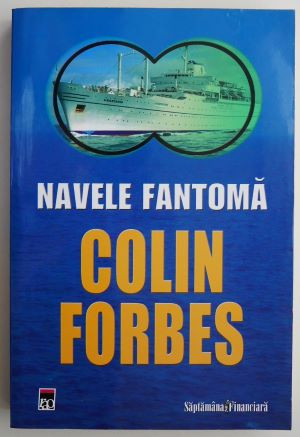 Navele fantoma &ndash; Colin Forbes