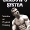 Sandow&#039;s System: Sandow on Physical Training (Original 1894 Version, Restored)