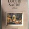 James Harpur - Locuri sacre (atlas). Acolo unde cerul și păm&acirc;ntul se &icirc;nt&acirc;lnesc