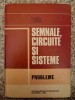 Semnale Circuite Si Sisteme - M. Savescu T. Petrescu S. Ciochina , B198, Didactica Si Pedagogica
