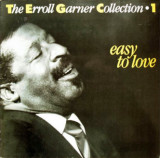 Cumpara ieftin Vinil Erroll Garner &ndash; Erroll Garner Collection - Volume 1: Easy To Love (VG++), Jazz