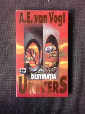 DESTINATIA UNIVERS , A.E. VAN VOGT foto