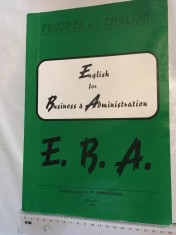 ENGLISH FOR BUSINESS &amp;amp; ADMINISTRATION, British Council, 2012. Carte noua foto