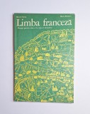 Limba franceză &ndash; Aut. Marcel Saraș, Maria Brăescu, Ed. Didactică și Pedagogică, București - 1978