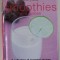 EVERYDAY SMOOTHIES AND JUICES , A COLLECTION OF ESSENTIAL RECIPES , 2009