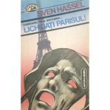 Sven Hassel - Lichidati Parisul! (Editia: 1992)
