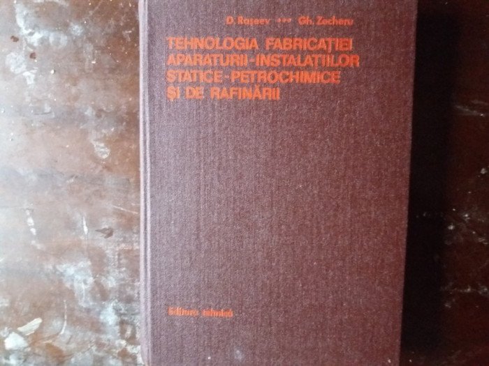 tehnologia fabricatiei aparaturii instalatiilor statice raseev zecheru