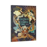 Epic Myths for Fearless Girls, Claudia Martin, Khoa Le