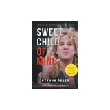 Sweet Child of Mine: How I Lost My Son to Guns N' Roses