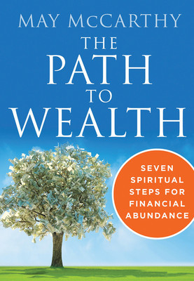 The Path to Wealth: Seven Spiritual Steps to Financial Abundance foto