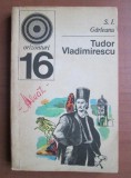 S. I. Garleanu - Tudor Vladimirescu. Viaţa şi fapta sa