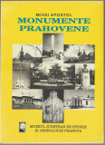 Mihai Apostol - Monumente prahovene, 1997