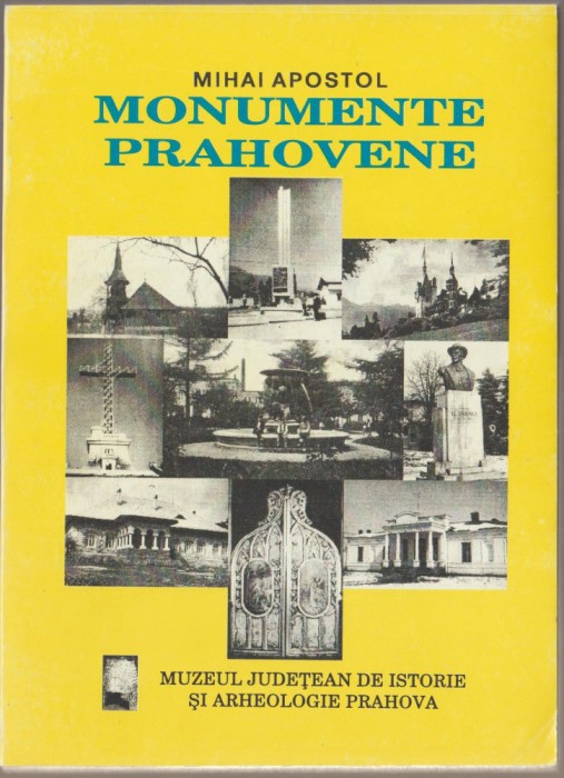 Mihai Apostol - Monumente prahovene