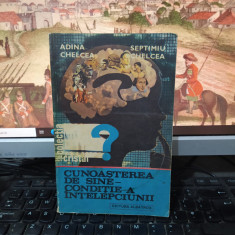 Adina și Septimiu Chelcea, Cunoașterea de sine condiție a înțelepciunii 1986 217