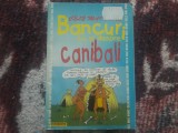 Cumpara ieftin ✅ CELE MAI BUNE BANCURI CU ȘI DESPRE CANIBALI * CULESE ȘI ADAPTATE DE IOAN MARINESCU * EDITURA HIPARION CLUJ-NAPOCA 2001 * CELE MAI BUNE CĂRȚI