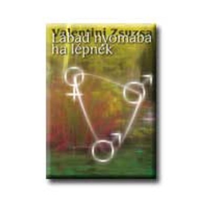 L&amp;aacute;bad nyom&amp;aacute;ba ha l&amp;eacute;pn&amp;eacute;k - Valentini Zsuzsa foto