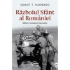 Razboiul Sfant al Romaniei - Grant T. Harward, Corint, Istorie, Romania in Al Doilea Razboi Mondial