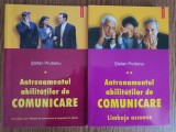 Antrenamentul abilităților de comunicare (2 vol.) - Ștefan Prutianu