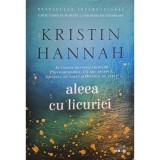 Kristin Hannah - Aleea cu licurici - 132510