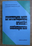 Epistemologie: orientari contemporane Quine Popper Hintikka... / ed. Ilie Parvu