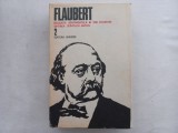 GUSTAVE FLAUBERT- OPERE, VOL. 2. EDUCATIA SENTIMENTALA. TREI POVESTIRI. ISPITIRE