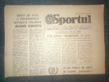 ZIARUL SPORTUL 7 IUNIE 1985 ROMANIA FINLANDA