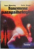 Fenomene parapsihologice &ndash; Ioan Mamulas, Corin Bianu