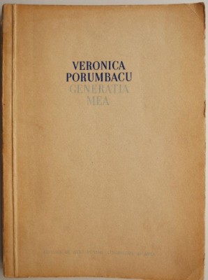 Generatia mea &amp;ndash; Veronica Porumbacu foto