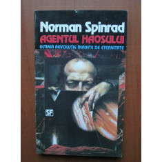 Norman Spinrad - Agentul haosului