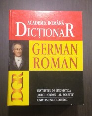 DICTIONAR GERMAN-ROMAN - ACADEMIA ROMANA - PESTE 200.000 DE CUVINTE TITLU foto