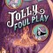 Jolly Foul Play
