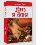 Nero si Acteea - Alexandre Dumas