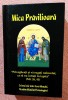 Mica Pravilioara - Nicodim Mandita, Editura Cartea Ortodoxa, 2019, 520 pagini, Crestinism