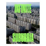 Infinite suburbia