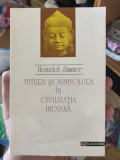 Heinrich Zimmer - Mituri și simboluri &icirc;n civilizația indiană, Humanitas