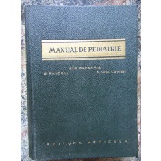 MANUAL DE PEDIATRIE / G. FANCONI, A. WALLGREN/ 1965