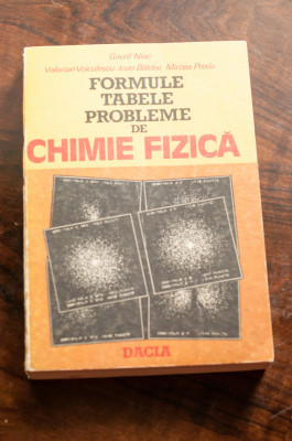 Formule Tabele Probleme De Chimie Fizica - Gavril Niac, Valerian Voiculescu foto