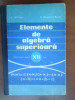 Elemente de algebra superioara. Manual clasa a 12a-A.Hollinger, E.Georgescu-Buzau, Clasa 10, Matematica