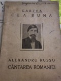 Alexandru Russo - Cantarea Romaniei - Ed. Cultura Nationala 1924 Sextil Puscariu