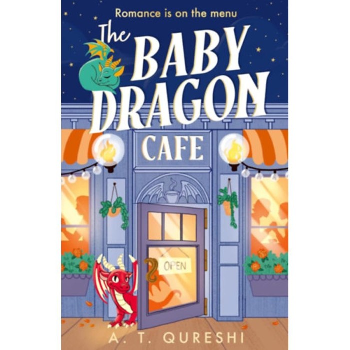The Baby Dragon Cafe - A. T. Qureshi