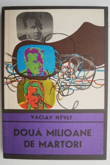 Doua milioane de martori &ndash; Vaclav Nyvlt