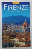 FIRENZE , NUOVA GUIDA CON MAPPA di ROBERTO BARTOLINI , TEXT IN LIMBA ITALIANA , ANII &#039; 2000