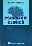 Dan Prelipceanu - Psihiatrie clinica