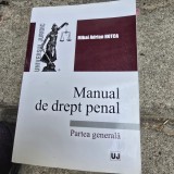 Manual de drept penal. Partea generala - Mihai Adrian Hotca 2017
