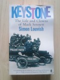 Simon Louvish - Keystone. The Life and Clowns of Mack Sennett (2005)