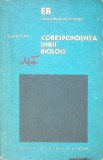 CORESPONDENTA UNUI BIOLOG-JEAN ROSTAND-347551