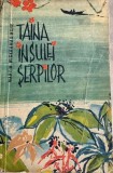 Taina insulei serpilor Martin Wickramasinghe, 1962, Alta editura